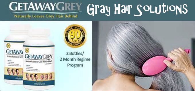 Get Away Grey Best Pills For Gray Hair