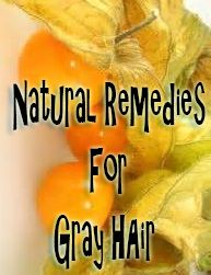 Effective Gray Hair Natural Remedies