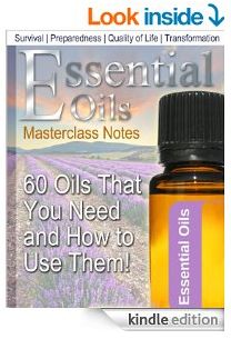Essential Oils: 60 Oils That You Need and How to Use Them Now!