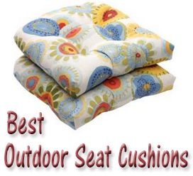 Best Outdoor Seat Cushions, Outdoor Seat Cushions, Outdoor Seat Cushions Ideas, Outdoor Seats, Seat Cushions, 