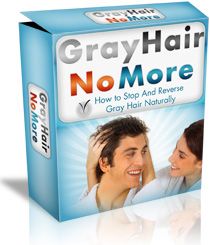 Gray Hair Solutions - Gray Hair No More